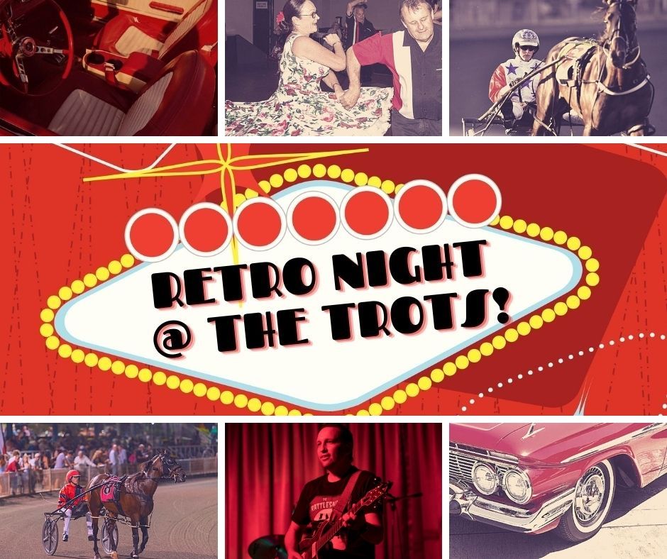 Retro Night The Trots Newcastle Harness Racing Club